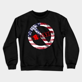 Anti-Trump Crewneck Sweatshirt